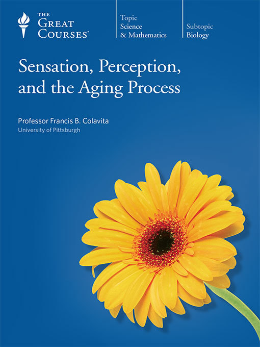 Title details for Sensation, Perception, and the Aging Process by Francis B. Colavita - Available